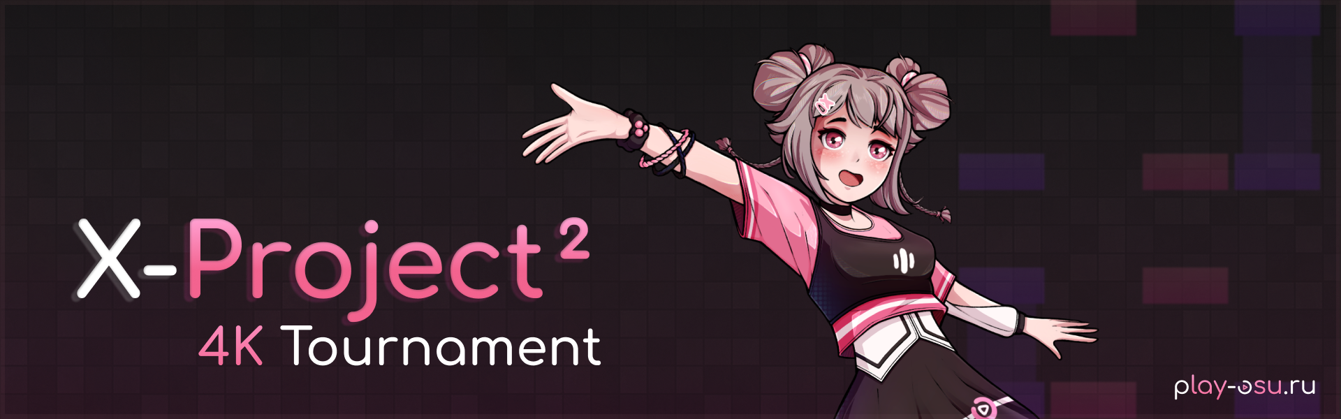 Play-Osu.RU X-Project 2 4K Tournament